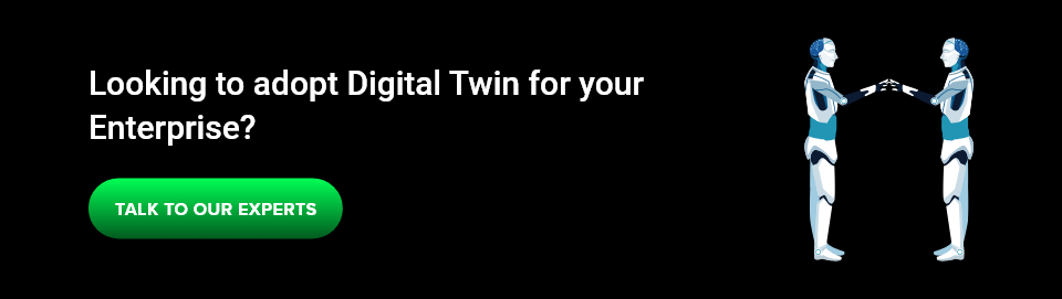 Looking to adopt Digital Twin for your Enterprise?