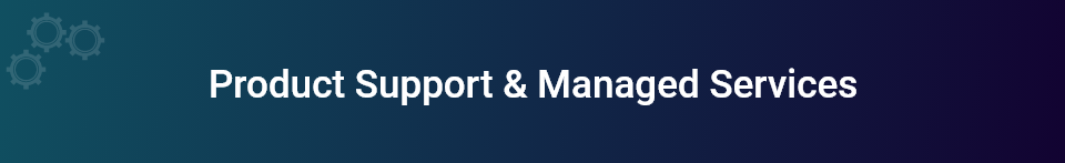 Product Support & Managed Services banner