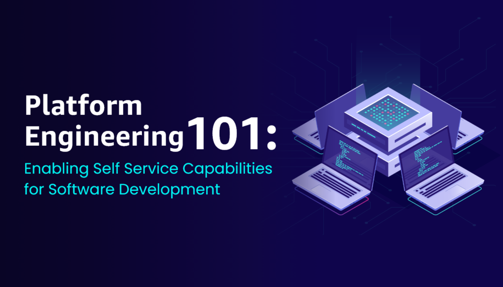 Platform Engineering 101 Featured Image