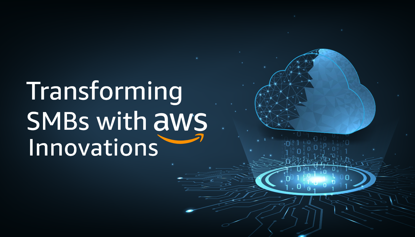 Transforming SMBs with AWS Innovations