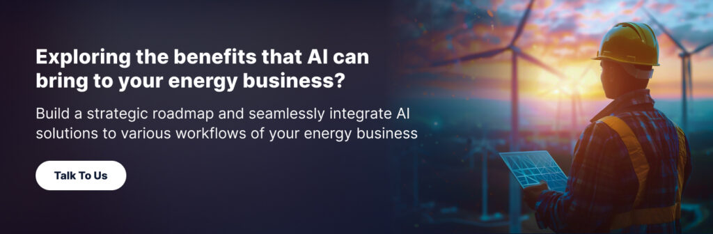 AI in the Energy Sector: Importance, Benefits, Applications, and Use Case